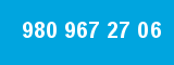 980 967 27 06